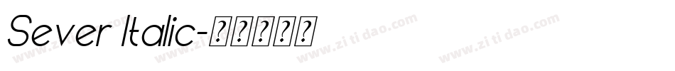 Sever Italic字体转换